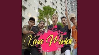 Kena Mental (feat. D'Ellite & HLF)