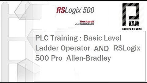 PLC Training : Basic Level  -  Ladder Operator  AND -  RSLogix 500 Pro  Allen-Bradley