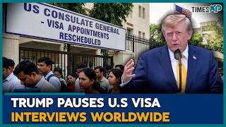 Trump Pauses U.S. Immigrant Visa Interviews Worldwide | Indians in U.S.