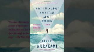 What I Talk About When I Talk About Running by Haruki Murakami
