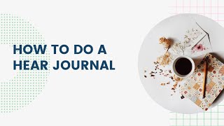 How To Do A Hear Journal