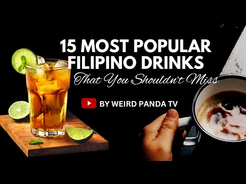 15 MOST POPULAR FILIPINO DRINKS That You Shouldn't Miss l Weird Panda TV