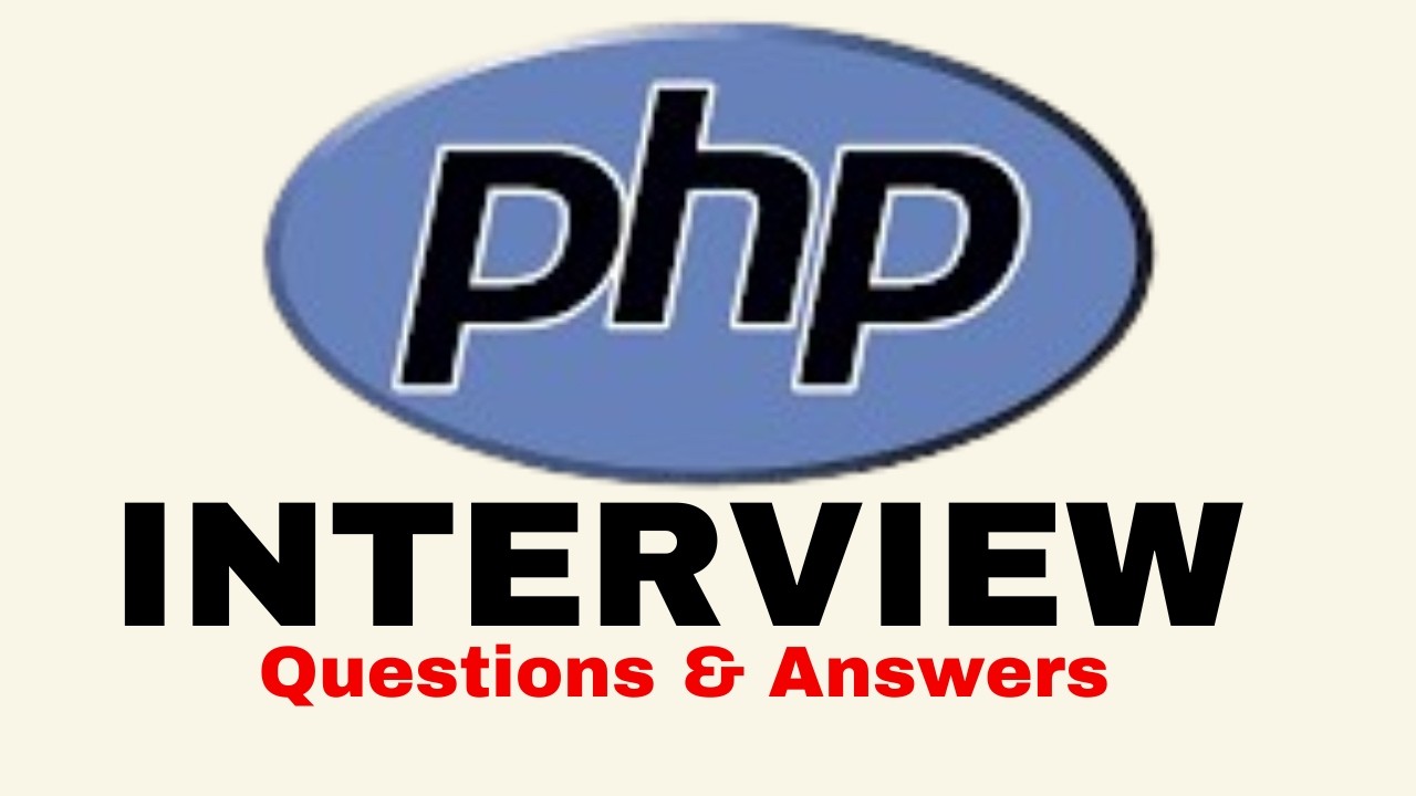 PHP Interview Questions & Answers for Beginners and Experts! - YouTube