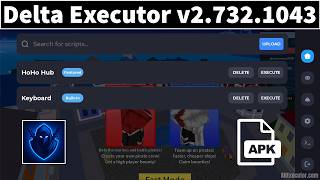 (New Update) Delta Executor v732.1043 Android [Latest Version] | Delta X 2.0 | Roblox Executor 2026 screenshot 4