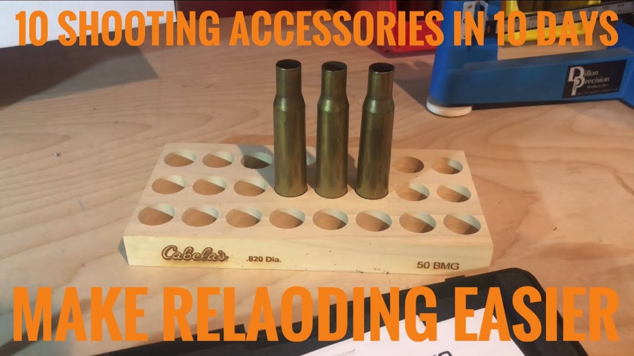10 Shooting Accessories in 10 Days, Day 6 accessories to make reloading easier