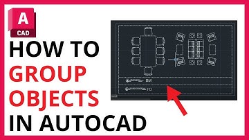 How to Group Objects on AutoCAD [QUICK GUIDE]