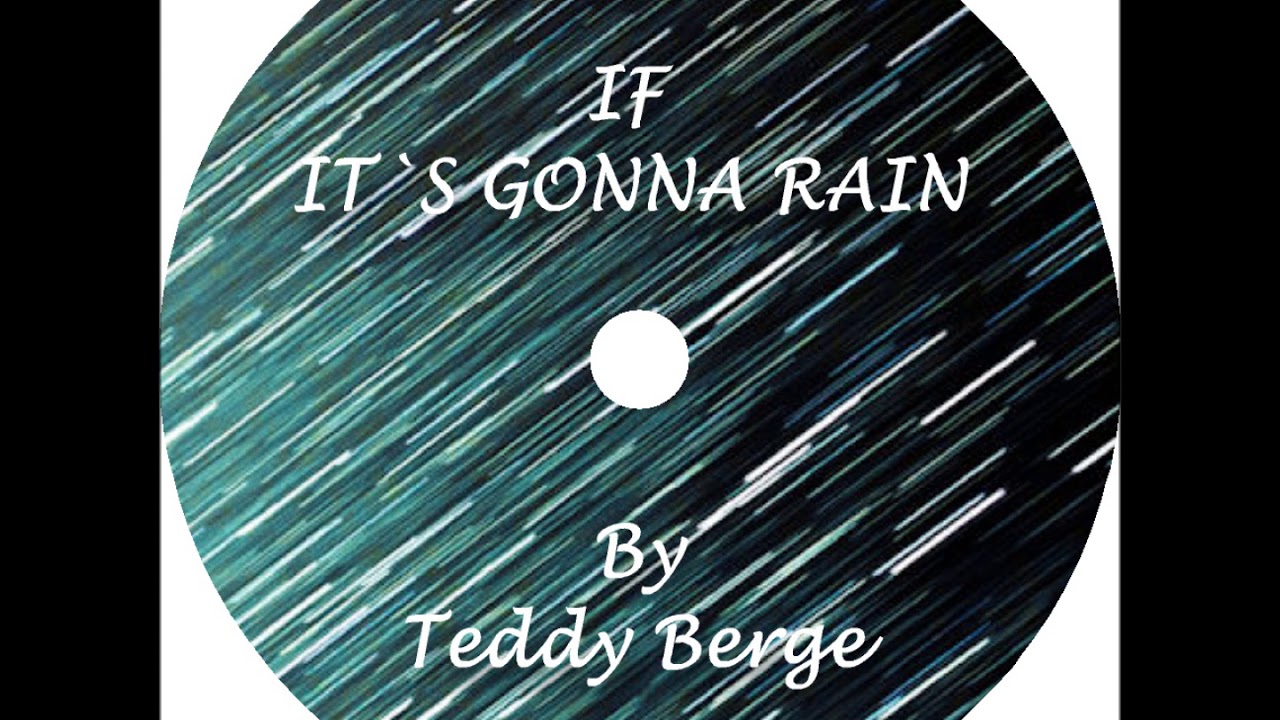 If it`s gonna rain - YouTube