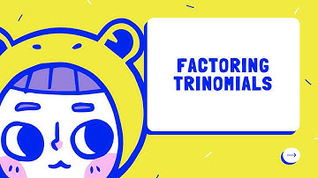 Factoring Quadratic Trinomials Trinomials | GRADE10 Q1@maamtubal7568