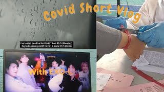 Covid19 Short Vlog | I tested positive Covid19,home quarantine, clean room, study & class (Malaysia)