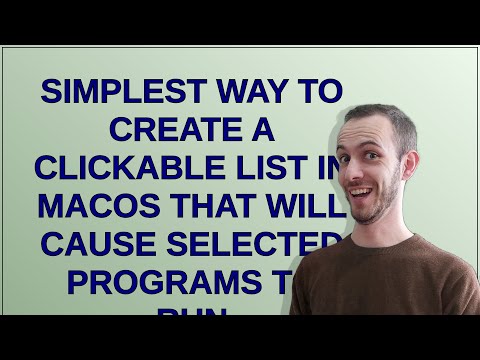 Apple: Simplest way to create a clickable list in MacOS that will cause selected programs to run