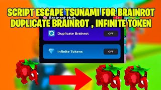 [🌊UPDATE]Script Escape Tsunami For Brainrot Duplicate SCRIPT| KEYLESS |INFINITE TOKEN SCRIPT