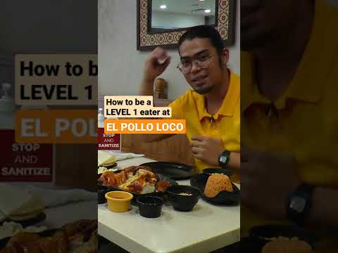 How to be a Level 1 Eater at El Pollo Loco