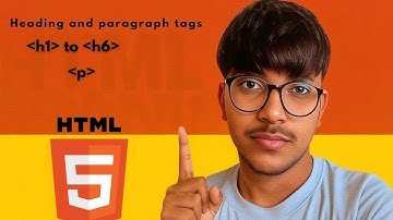 HTML Heading and paragraph tags Explained in Hindi | Complete HTML Tutorial for Beginners