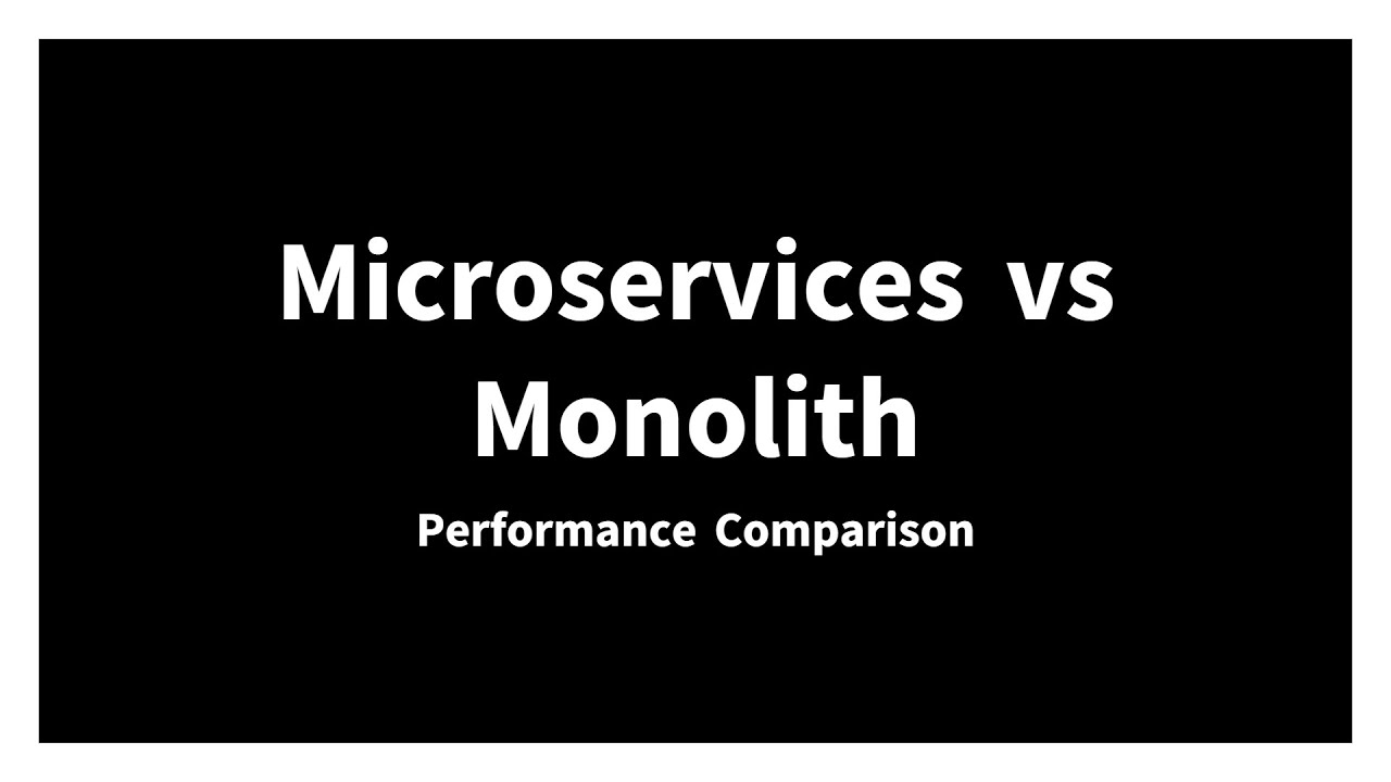 MSA vs Monolith Performance Comparison - YouTube