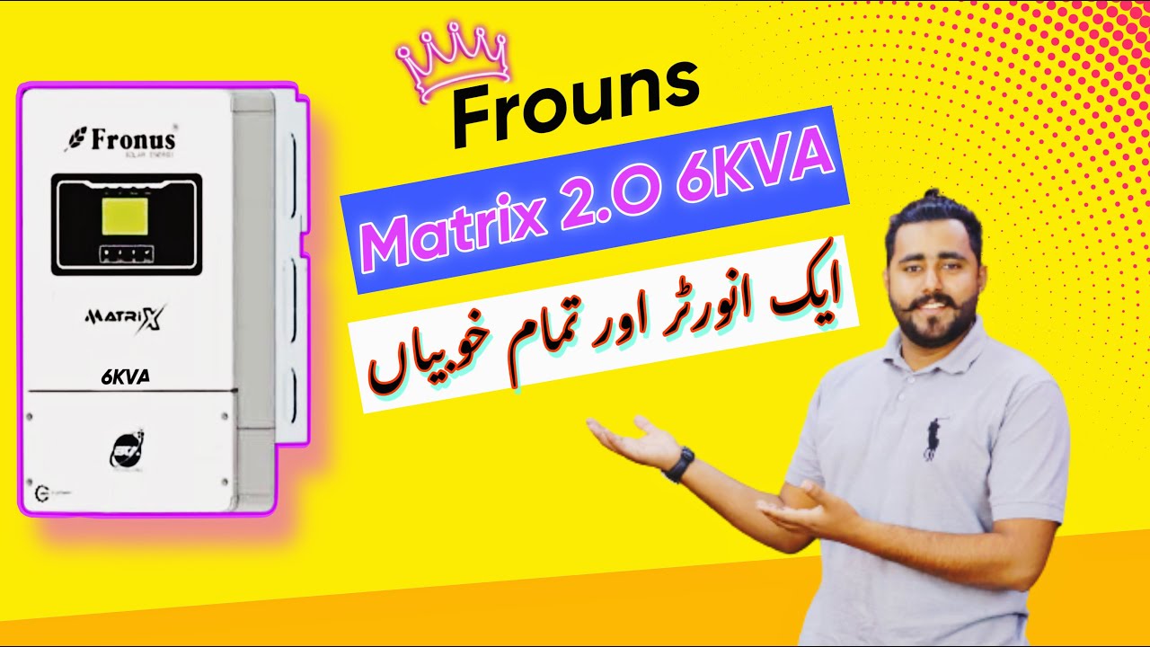 Frouns Matrix 2.O 6kva Latest inverter 2023 |Best Solar inverter|Matrix  6kva latest price AAK Solar - YouTube