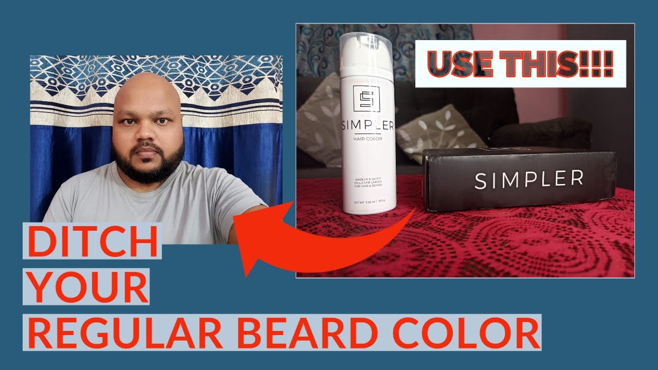 How to Color Your Beard Without the Hassle & Mess SIMPLER Hair Color