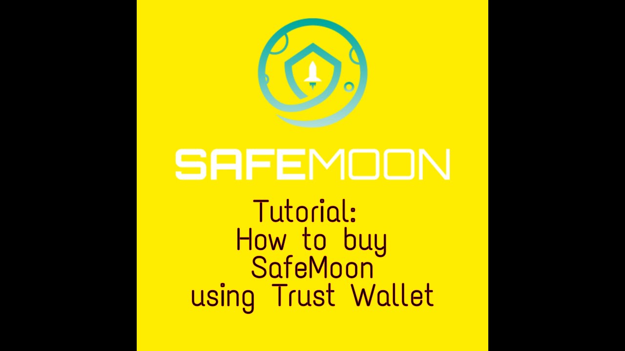 how to buy safemoon trust wallet