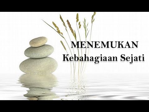 Video: Bagaimana Mencapai Kebahagiaan Sejati