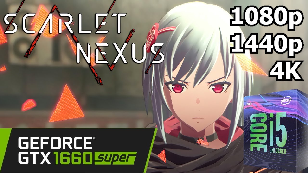 Scarlet Nexus - GTX 1660 Super + i5 8500 - 1080p/1440p/4K - Gameplay Benchmark