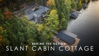 Luxury Muskoka Cottage on Lake Rosseau | Behind the Design with Alex Foreshew: Slant Cabin Cottage