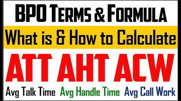 What is AHT ACW ATT Average Hold Time Average Call Work Average Talk Time  in Call Center in Hindi