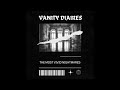 The Most Vivid Nightmares - &quot;VANITY DIARIES&#39; [OFFICIAL AUDIO]