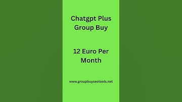Chatgpt Plus Group Buy  #seotools 12 Euro Per Month