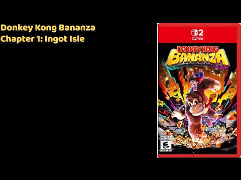 Donkey Kong Bananza Chapter 1: Ingot Isle