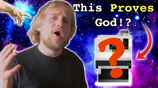 Christian Thinks THIS Proves God?!