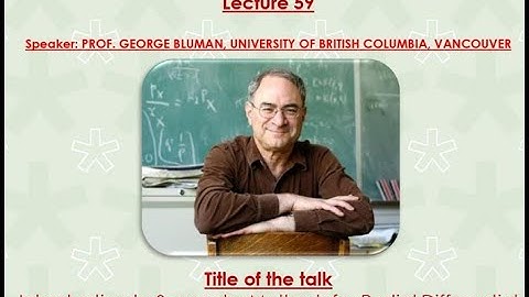 RUSA Lec. 59-Introduction to Symmetry Methods for Partial Differential Equations-Prof.George Bluman