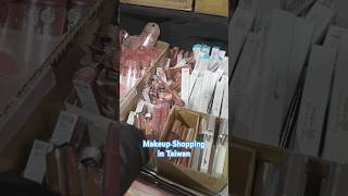 Makeup Shopping In Taiwan