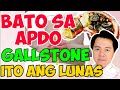Bato sa Apdo o Gallstone: Ito ang Lunas - by Doc Liza Ramoso-Ong #356b