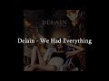 Delain - We Had Everything (HQ Lyrics Video)