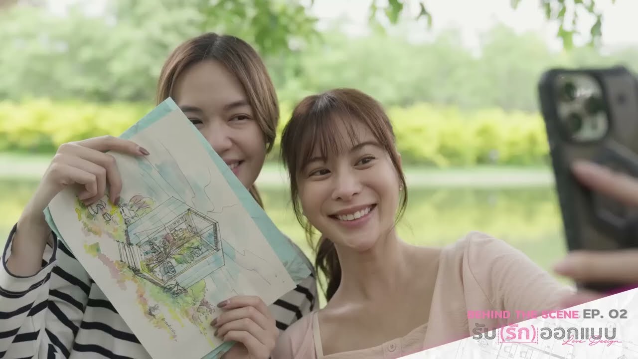 [Behind The Scenes] Kao Supassara Jane Methika - Love Design EP 2 TH 