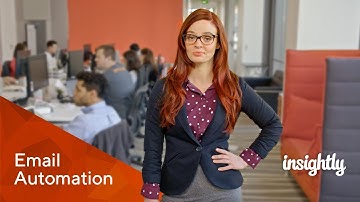 Insightly CRM Feature - Email Automation