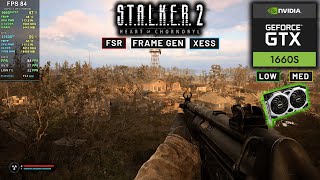 GTX 1660 SUPER | S.T.A.L.K.E.R. 2: Heart of Chornobyl Performance Test