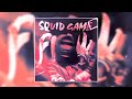 SQUID GAME FUNK (SUPER SLOWED)