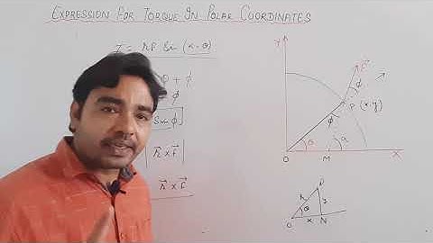 Expression for torque in polar coordinates with examples-- XI PHYSICS