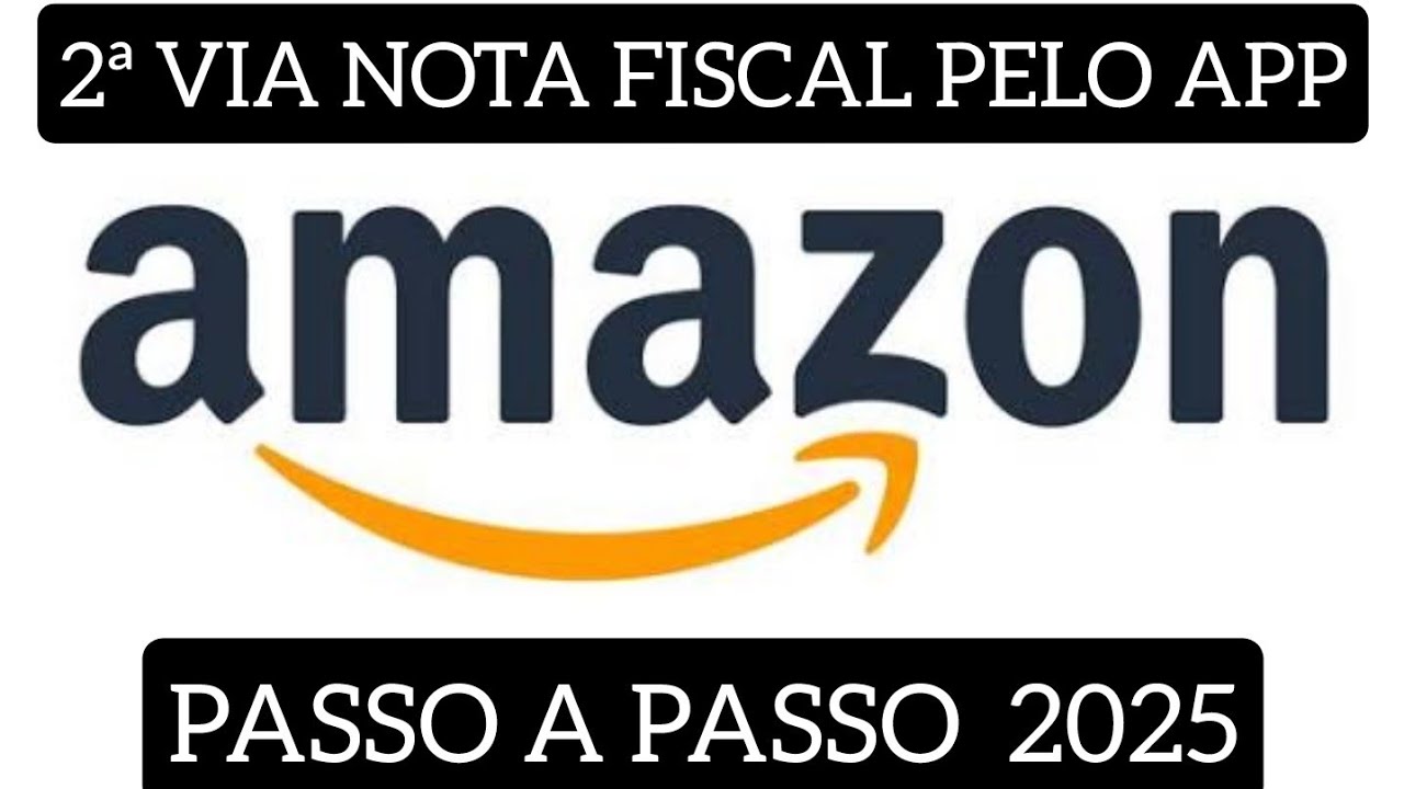 Como ver nota fiscal Amazon 2025