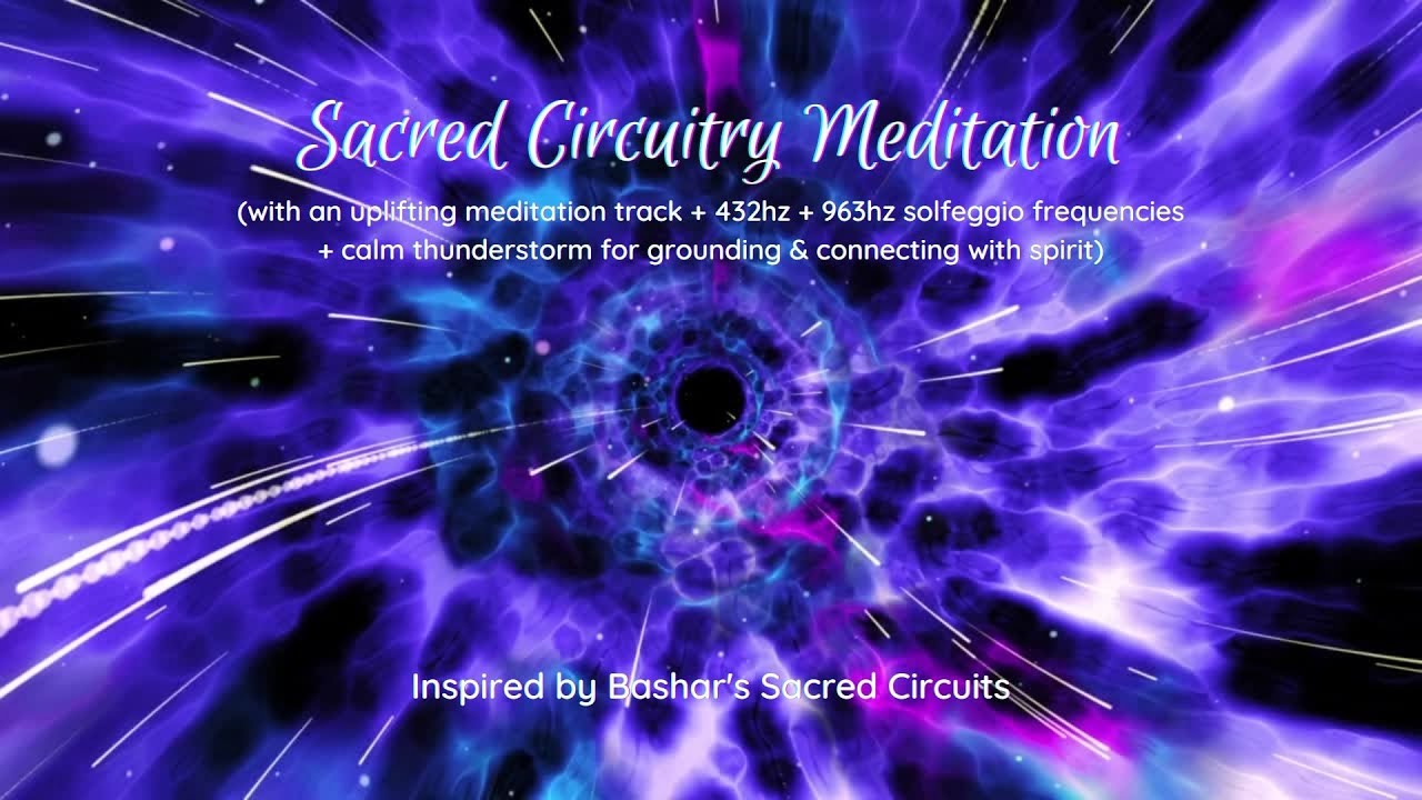 Sacred Circuitry Meditation