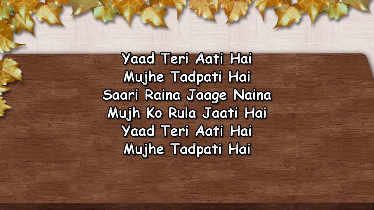 Yaad Teri Aati Hai Mujhe Tadpati Hai -Karaoke