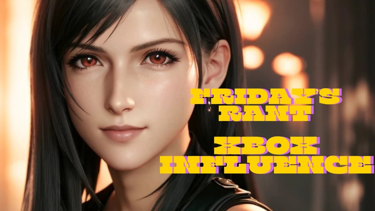 Friday Rant Friday Rant: Xbox Influencers And The New New Reality of Xbox - YouTube