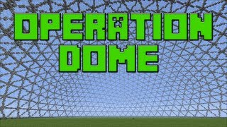 Minecraft Xbox 360 - Operation Dome #1
