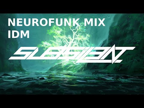 ►NEUROFUNK / IDM MIX