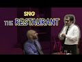 SnG: The Restaurant