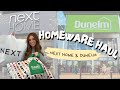 Homeware haul  shop with me  dunelm  next home 