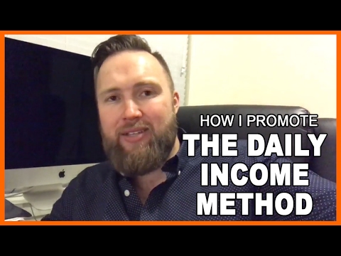 EXACTLY How I Promote The Daily Income Method [MCA] - YouTube