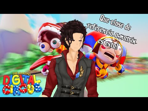 No es la matrix que me prometieron - The Digital Circus cap. 01 #vtuber #trending #funny #reaction