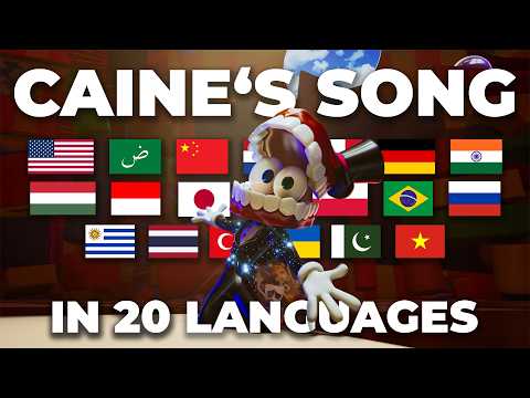 CAINE'S SONG in 20 languages | TADC Ep. 8 - The Amazing Digital Circus Multilanguage
