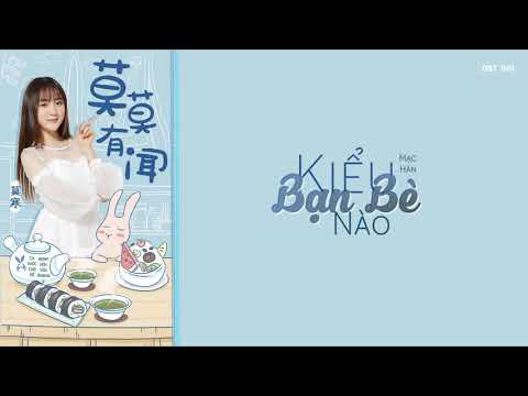 [Vietsub] 《Kiểu Bạn Bè Nào》 SNH48 Team SII Mạc Hàn - Audio